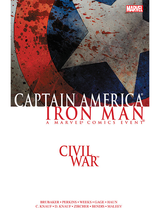 Title details for Civil War: Captain America/Iron Man by Ed Brubaker - Available